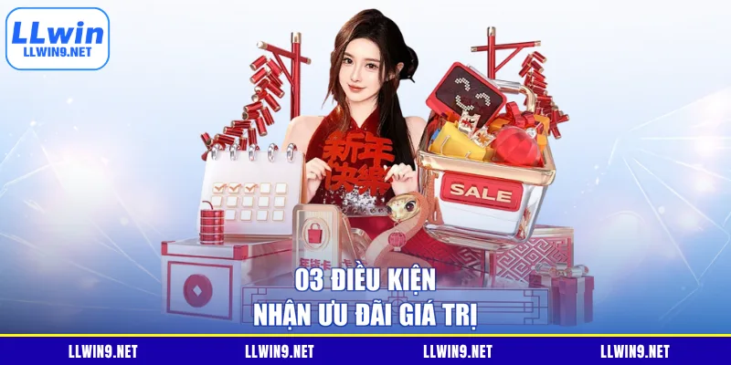 03 điều kiện nhận ưu đãi giá trị