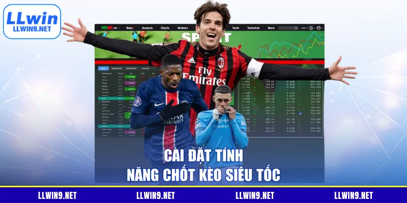 Cài đặt tính năng chốt kèo siêu tốc