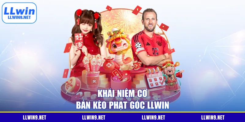 Khái niệm cơ bản kèo phạt góc LLWIN