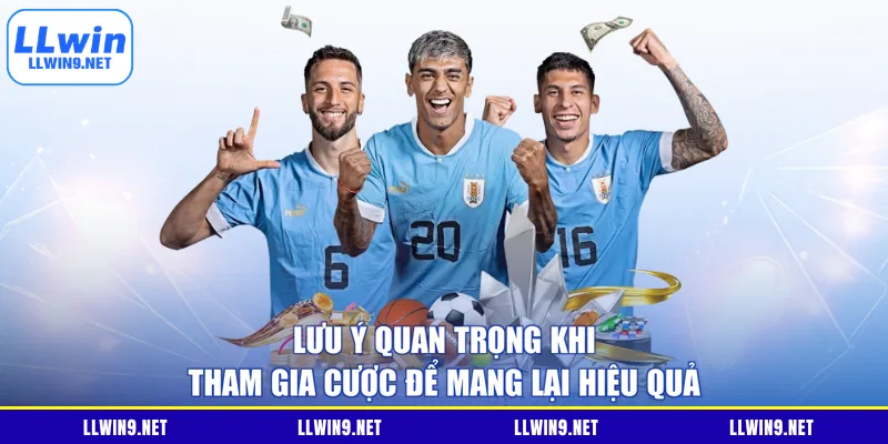 Lưu ý quan trọng khi tham gia cược để mang lại hiệu quả