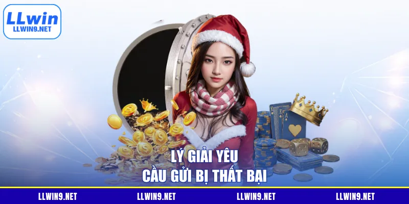 Lý giải yêu cầu gửi bị thất bại